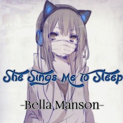 She Sings Me To Sleep | Mashup