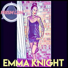 @DJEmmaKnight - PRISM LDN (24/06/17 PROMO MIX)