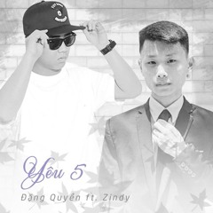 Yeu 5 (Cover) Đặng Quyền ft Zindy