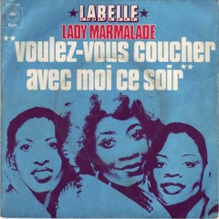Patti Labelle - Lady Marmalade