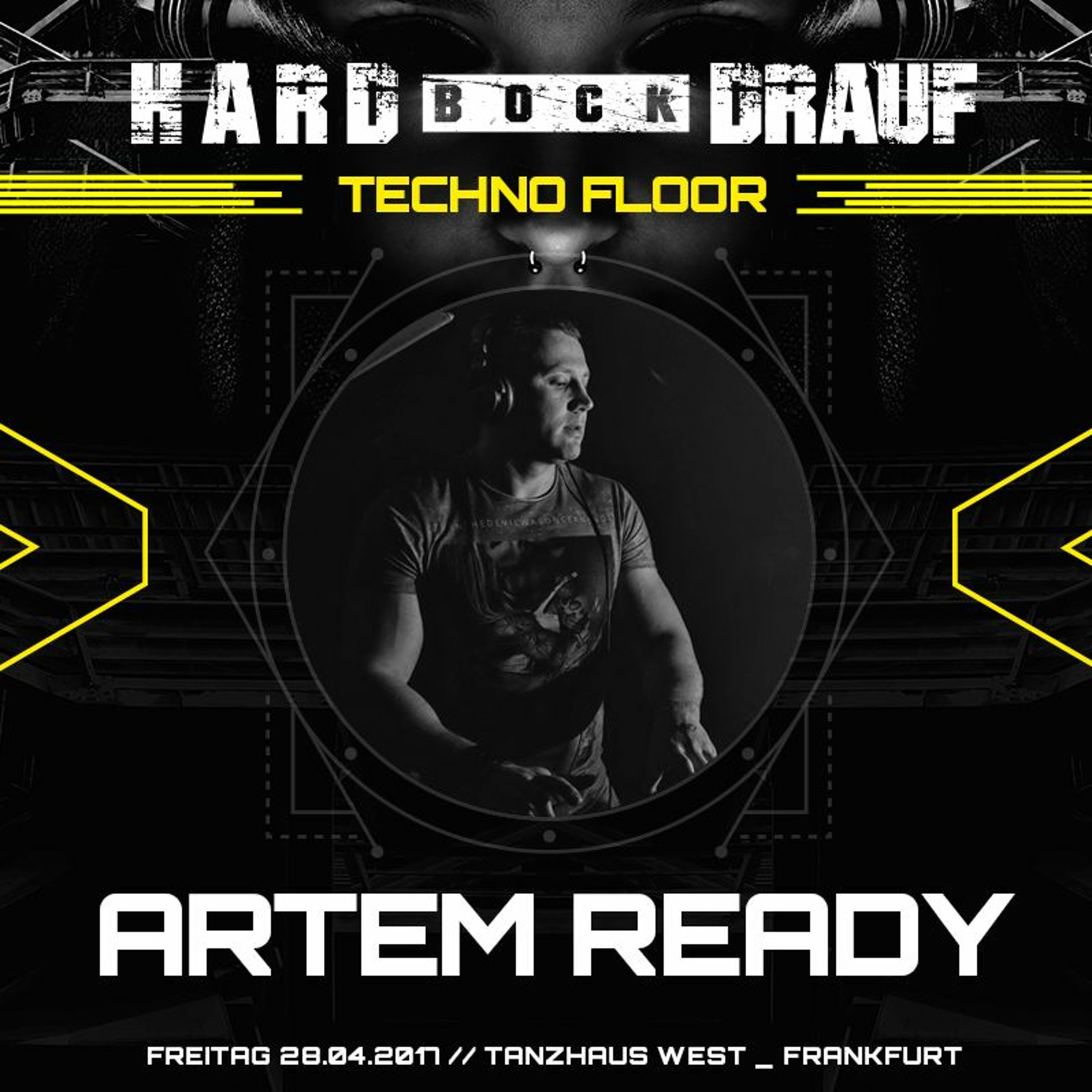 Artem Ready @ HARD BOCK DRAUF 28.04.17 (Tanzhaus West Frankfurt) episode artwork