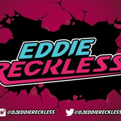 DJ Eddie Reckless (2017 PEAK HOUR/FESTIVAL BANGERS)