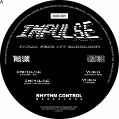 Phran ft. Ivy Barkakati "Impulse" (John Barera Rmx)RCB001 snippet