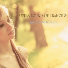 #04 Opera Sound Of Trance 2017 Mixed by DJ Balouli (Love)
