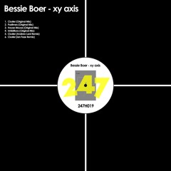 247H019 : Bessie Boer - Cluster (Ian Faze Remix)