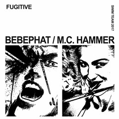 Fugitive - Bebephat