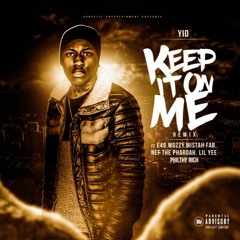 YID - Keep It On Me Remix