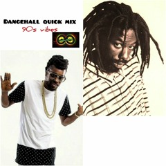 DanceHall Quick Mix 90s vibes