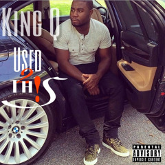 Used to This by King Q prod by Steve