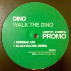 Dino - Walk the Dinosaur (Original Mix)