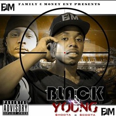 FNM $HOOTA ft. FNM $COOTA - BLACK & YOUNG