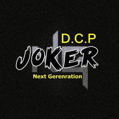 Joker @ DCP Next Generation