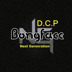Bongface - DCP Podcast Next Generation