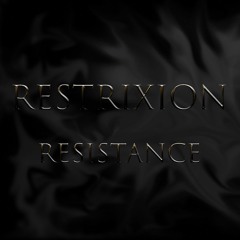 Restrixion - Resistance