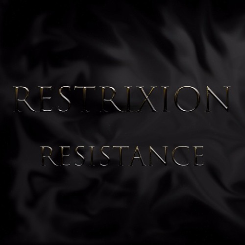 Restrixion - Resistance