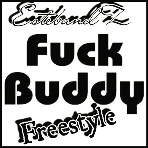 Estebandz X Yung Bandz Fuck Buddy Freestyle By Estebandz Otcg Free Listening On Soundcloud Estebandz X Yung Bandz Fuck Buddy Freestyle By Estebandz Otcg Free Listening On Soundcloud
