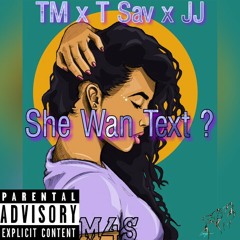 M4s - She Wan Text?