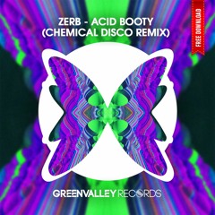 [FREE DOWNLOAD] Zerb - Acid Booty (Chemical Disco Remix)