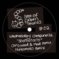 Wednesday Campanella -Momotaro - Chris Wood & Meat  Remix