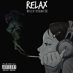 Relax [Prod. by WAVE$]