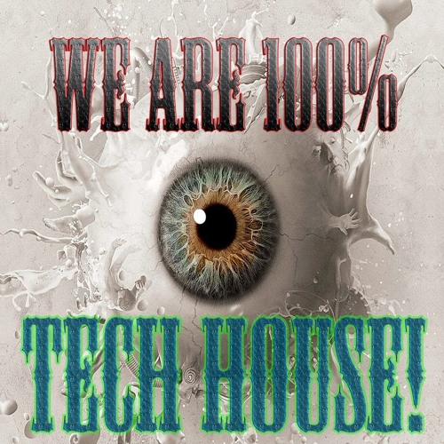 WE ARE 100% TECH HOUSE Dec/16 (Shosho, RoBBerto, D-Formation, Branco Simonetti, Solardo, Chris IDH)