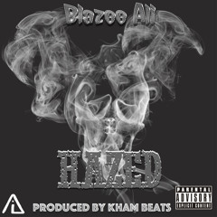 Hazed Prod. By Kham Beats
