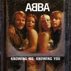 Knowing Me Knowing You - Cha Cha
