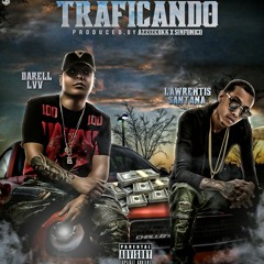 Lawrentis Ft Darell - Traficando.mp3