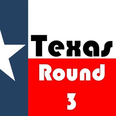 Round 3 Texas