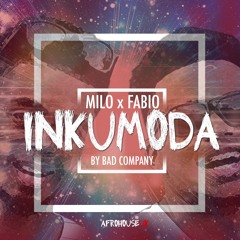 Milo & Fabio - INKUMODA (Prod. DJ Bboy)