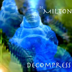djMilTon-Decompress