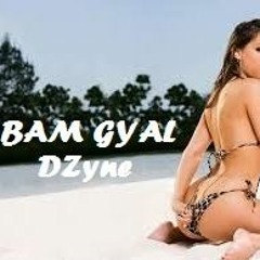 DZyne - BAM GYAL (AUDIO ILLUSION)   EXTRAIT