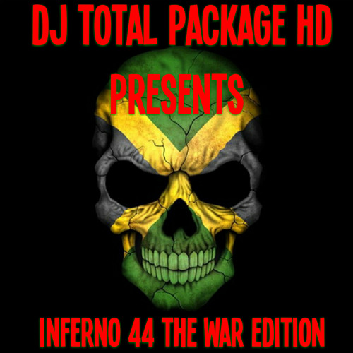 Dancehall Reggae Inferno Part 44 War Edition