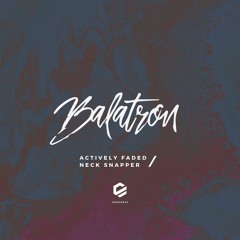 Balatron - Actively Faded [ENRCH003]