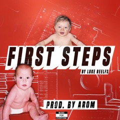 First Steps (Prod. RM)