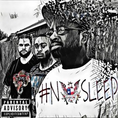 The Ambassadors (Raw-Truth ,  Big Daiyo ,The G.O.A.T.)  'NO SLEEP' 2017 SINGLE