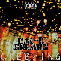 Creeping feat. Sneaks