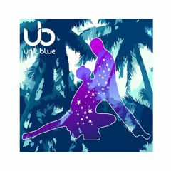 Unit Blue ~  Tango Bay (Tropical Remix) EP