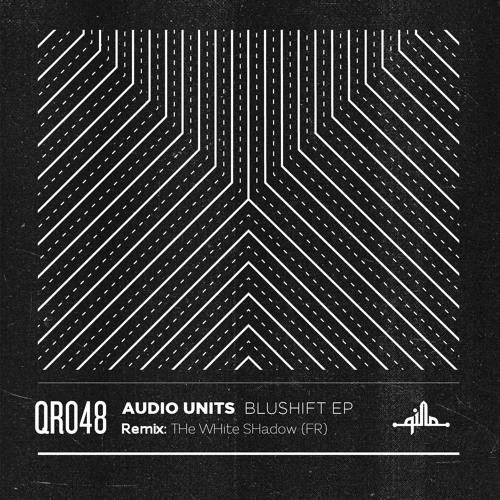 Audio Units - Blueshift (THe WHite SHadow (FR) Remix)