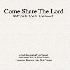 Come Share The Lord