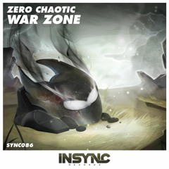 Zero Chaotic - War Zone