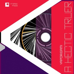 YAPORIGAMI - "Fragmented" from A HECTIC TRUER(preview)