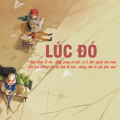 Lúc Đó - Xẻo