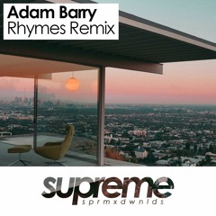 Hannah Wants & Chris Lorenzo - Rhymes (Adam Barry Remix) [Free Download]