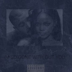 So Gone With out You (Prod By @mutzz.beat)