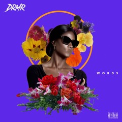Words (prod. Mantra, TheBeatPlug)