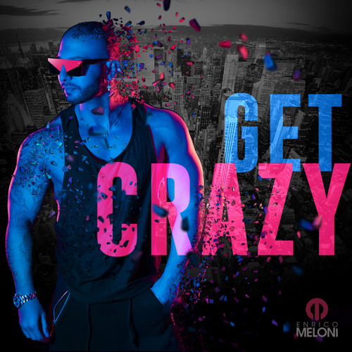 ENRICO MELONI - GET CRAZY - Podcast N°30 2K17 Progressive & Tribal House