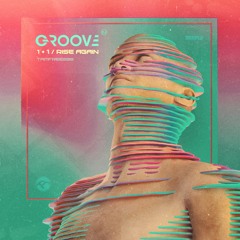 Groove - 1 + 1