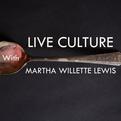 Live Culture Episode 26: the nature of art