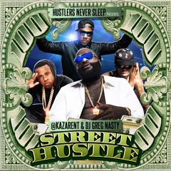 Street Hustle by DJ GregNasty